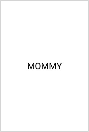 MOMMY